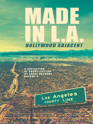 cover image of Made in L.A. Volume 6